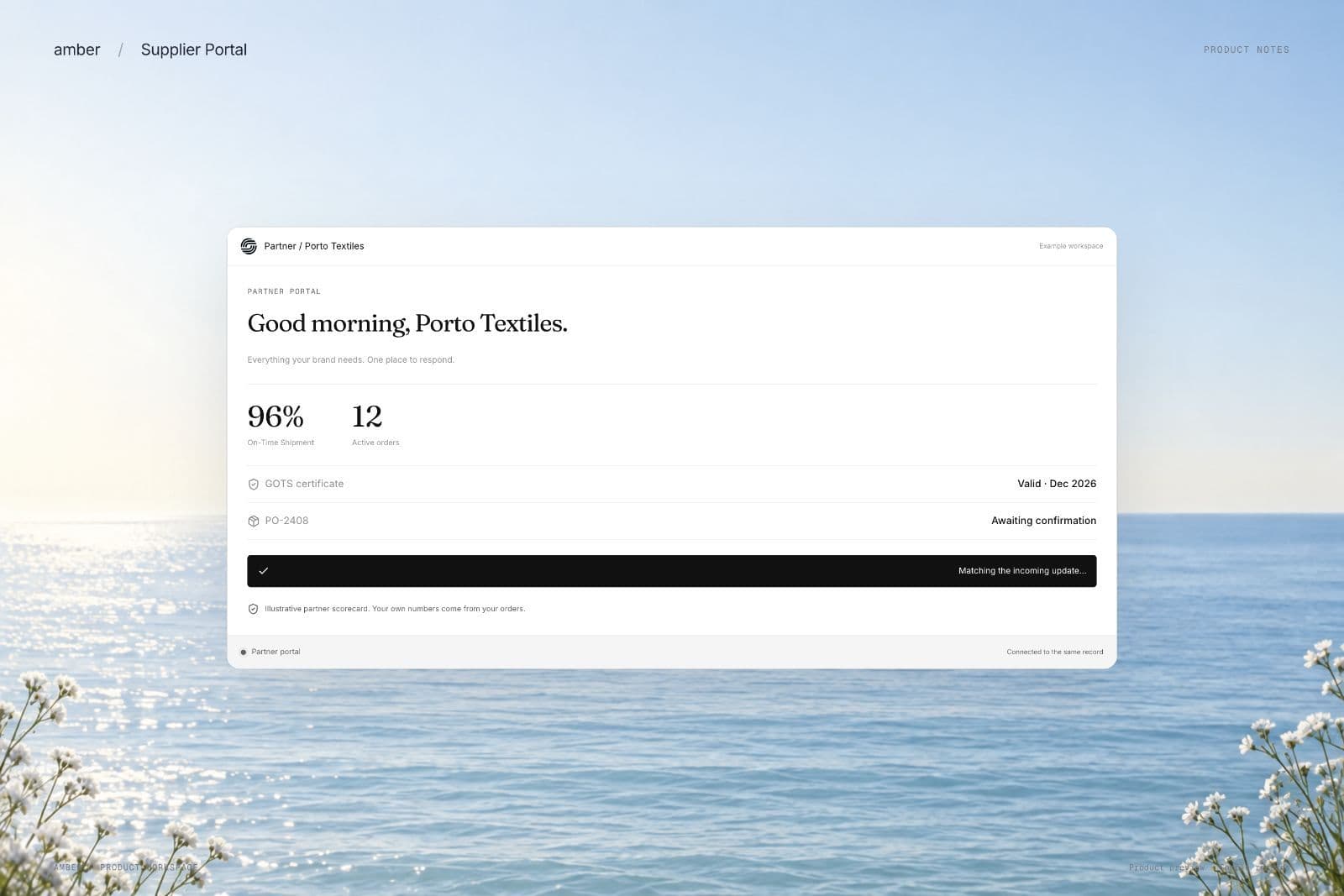 A shared partner workspace keeps order confirmations and supplier information together.